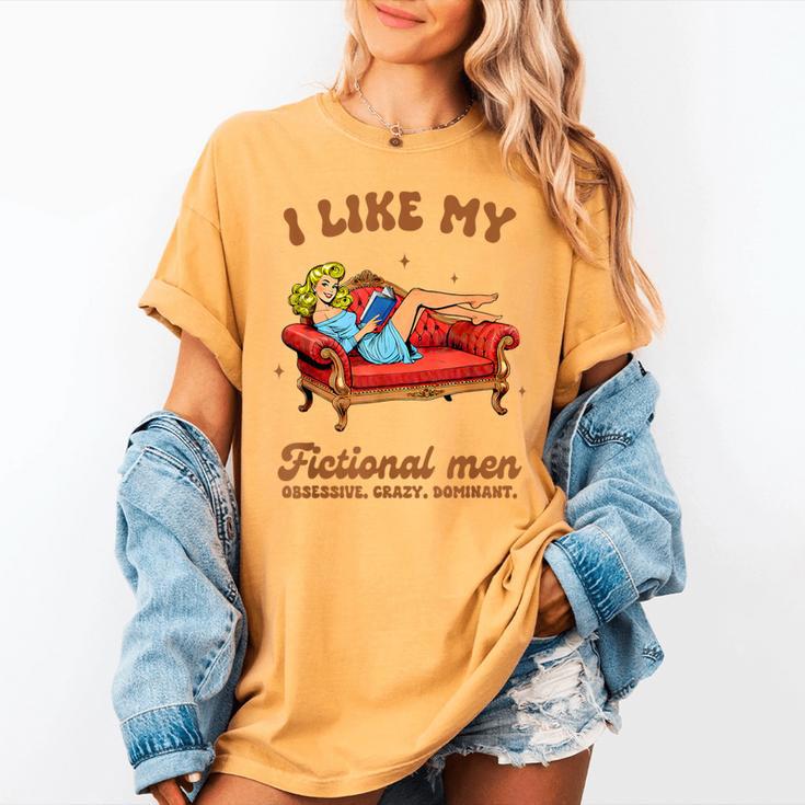 Smutty Book Lover I Like My Fictional Men Spicy Book Women's Comfort Colors T-Shirt