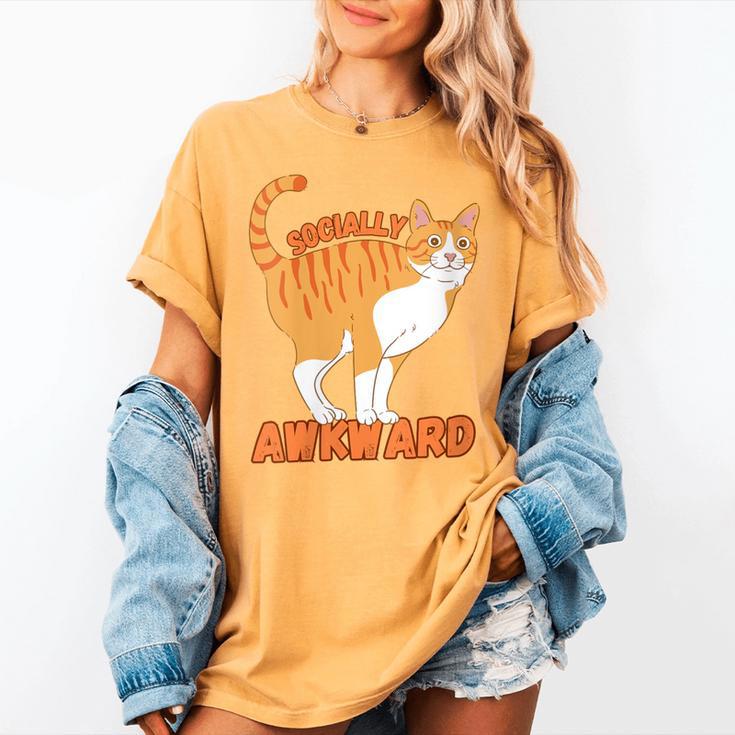 SOCIALLY AWKWARD FUNNY CAT ANTISOCIAL INTROVERT WEIRD Women's Comfort Colors T-Shirt SOCIALLY AWKWARD FUNNY CAT ANTISOCIAL INTROVERT WEIRD Women's Comfort Colors T-Shirt