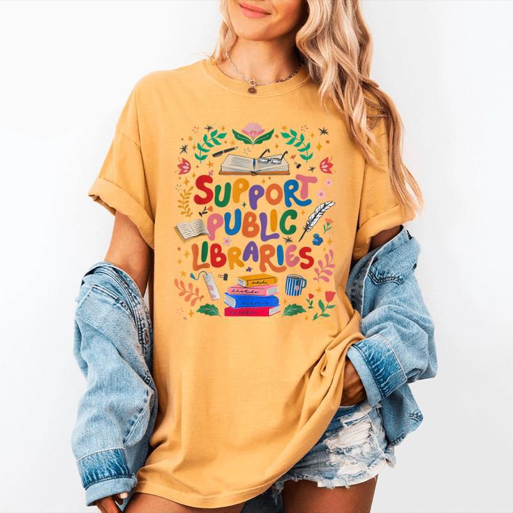 Support Public Libraries Book Nerd Outfit For Book Lovers Women's Comfort Colors T-Shirt