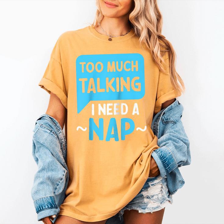 Too Much Talking I Need A Nap For Introverts Raglan Baseball Tee Women's Comfort Colors T-Shirt
