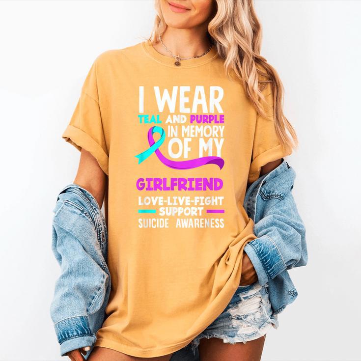 Teal & Purple In Memory Of My Girlfriend Suicide Prevention Women's Comfort Colors T-Shirt Teal & Purple In Memory Of My Girlfriend Suicide Prevention Women's Comfort Colors T-Shirt