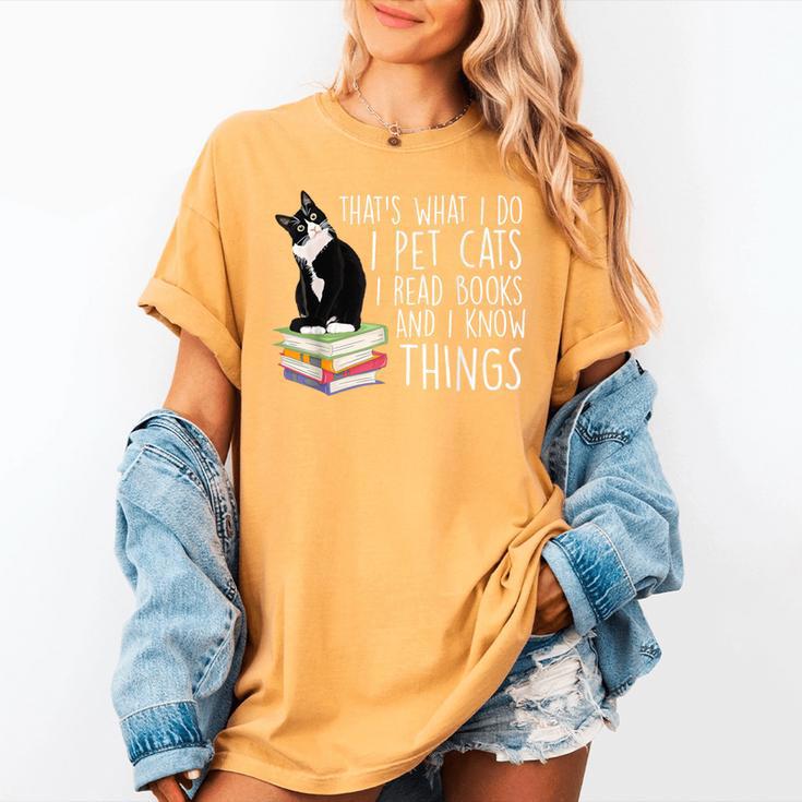 That's What I Do I Pet Cat I Read Books Tuxedo Cat Bookworm Women's Comfort Colors T-Shirt That's What I Do I Pet Cat I Read Books Tuxedo Cat Bookworm Women's Comfort Colors T-Shirt