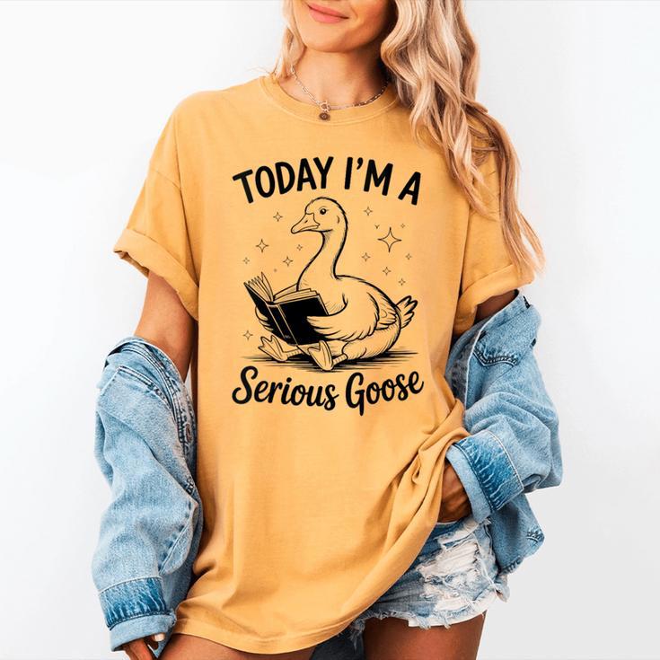 Today I'm A Serious Goose Animal Reading Book Lovers Women's Comfort Colors T-Shirt Today I'm A Serious Goose Animal Reading Book Lovers Women's Comfort Colors T-Shirt