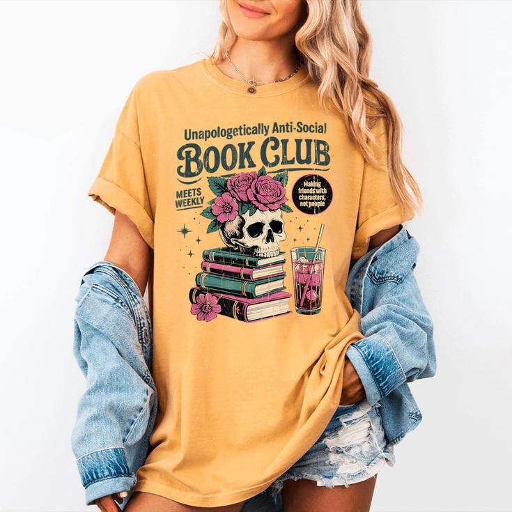 Unapologetically Anti Social Book Club Women's Comfort Colors T-Shirt