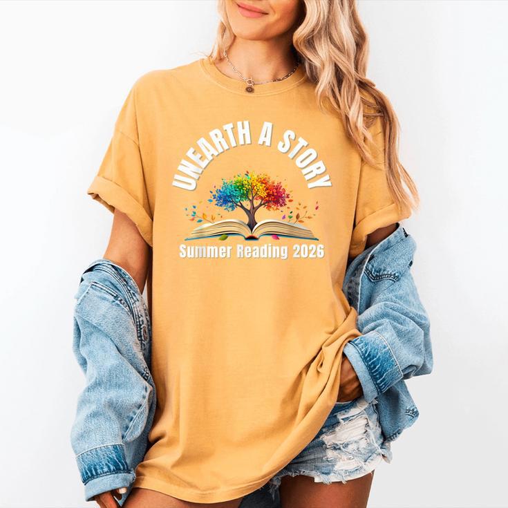 Unearth a Story 2026 Summer Reading Program Tree Book Women's Comfort Colors T-Shirt Unearth a Story 2026 Summer Reading Program Tree Book Women's Comfort Colors T-Shirt