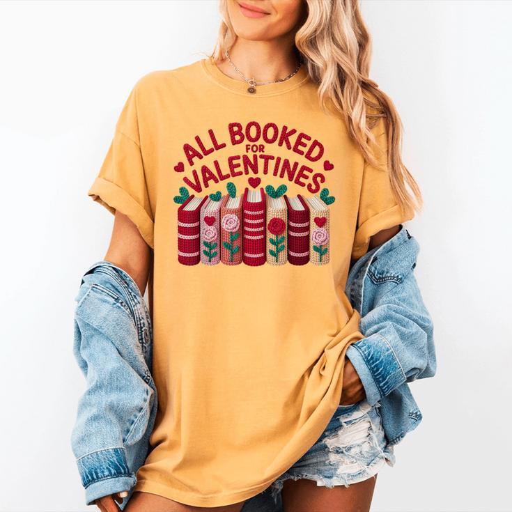 Valentines All Booked For Valentine Book Lover Teacher Women's Comfort Colors T-Shirt Valentines All Booked For Valentine Book Lover Teacher Women's Comfort Colors T-Shirt