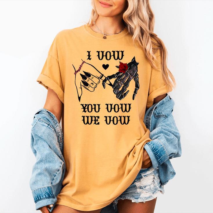I Vow You Vow We Vow Merch Dark Romance Smutty Book Smutt Women's Comfort Colors T-Shirt