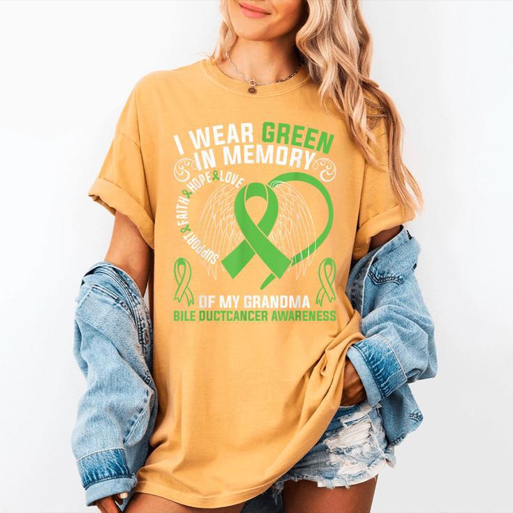 I Wear Green In Memory Of My Grandma Bile Duct Cancer Aware Women's Comfort Colors T-Shirt I Wear Green In Memory Of My Grandma Bile Duct Cancer Aware Women's Comfort Colors T-Shirt