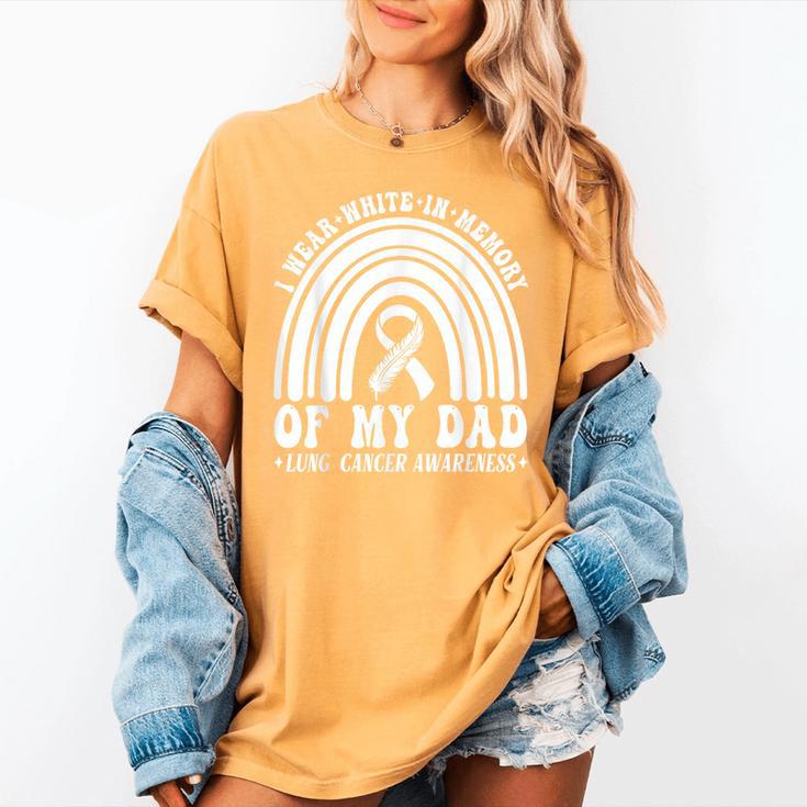 I Wear In Memory Of Dad Lung Cancer Awareness Ribbon Women's Comfort Colors T-Shirt