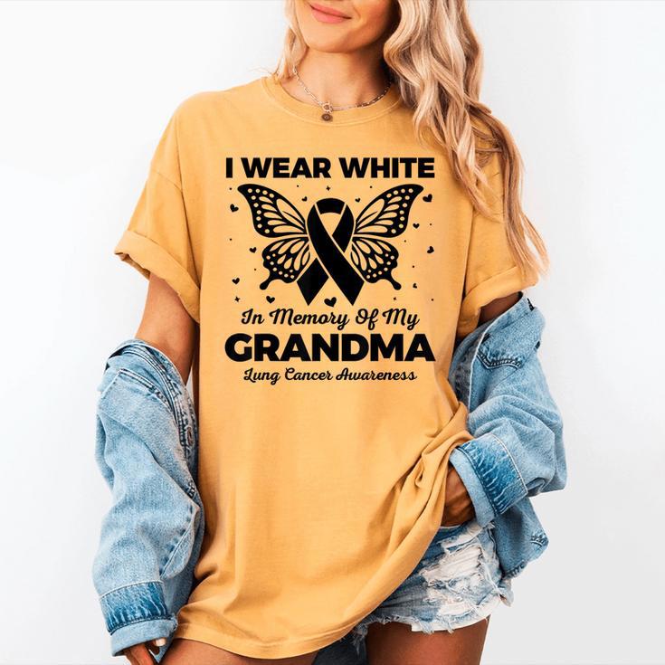 I Wear In Memory Of My Grandma Butterfly Lung Cancer Women's Comfort Colors T-Shirt I Wear In Memory Of My Grandma Butterfly Lung Cancer Women's Comfort Colors T-Shirt