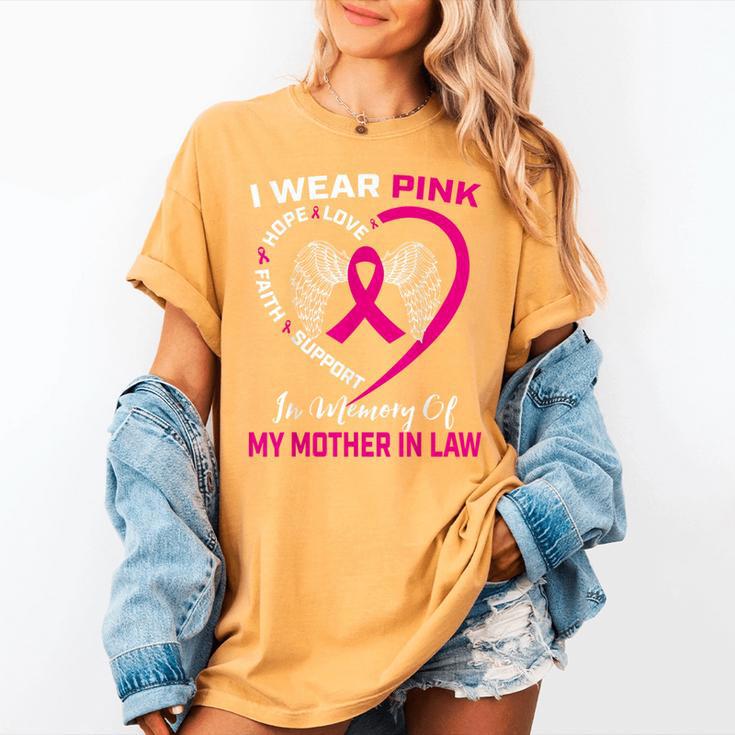 I Wear Pink In Memory Of My Mother In Law Mom Breast Cancer Women's Comfort Colors T-Shirt