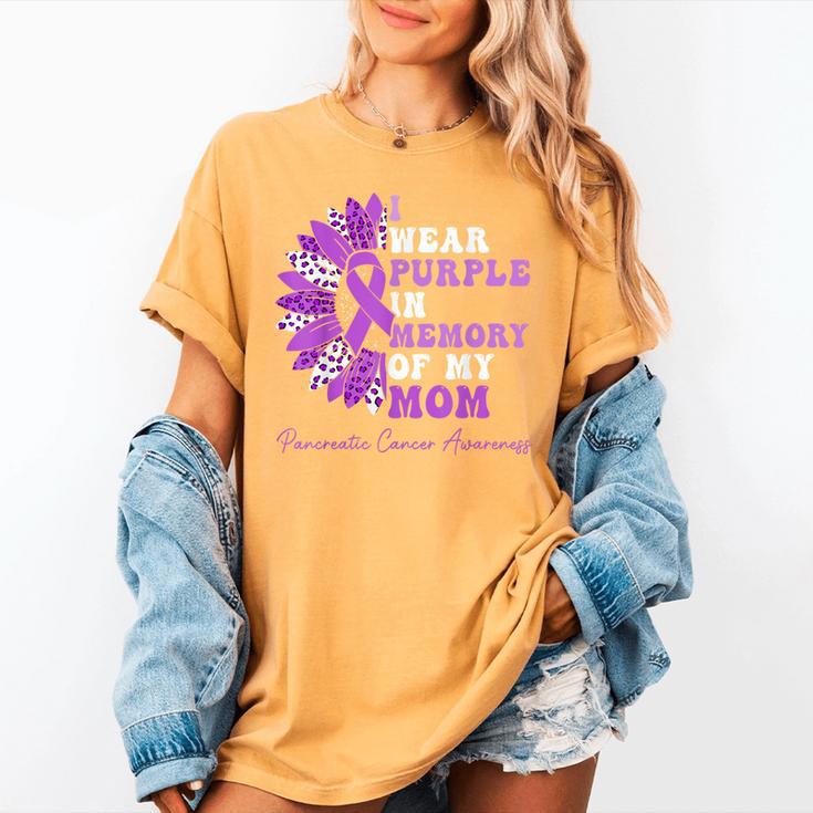 I Wear Purple In Memory Of My Mom Pancreatic Cancer Ribbon Women's Comfort Colors T-Shirt I Wear Purple In Memory Of My Mom Pancreatic Cancer Ribbon Women's Comfort Colors T-Shirt