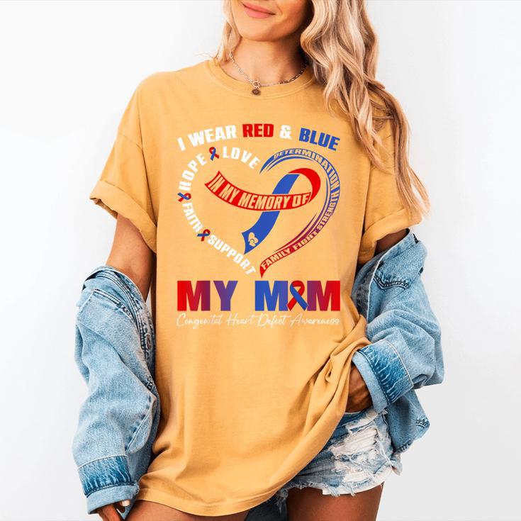 I Wear Red & Blue In My Memory Of My Mom CHD Awareness Month Women's Comfort Colors T-Shirt