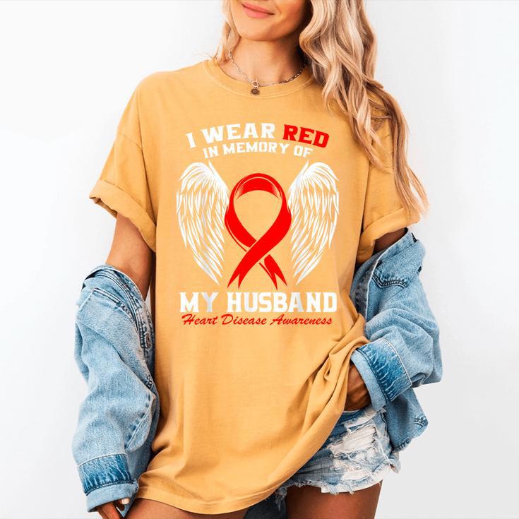 I Wear Red In Memory Of My Husband Heart Disease Awareness Women's Comfort Colors T-Shirt