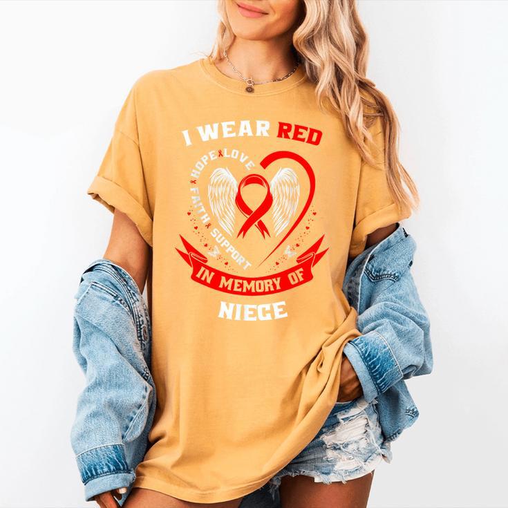 I Wear Red In Memory Of Niece Heart Disease Awareness Month Women's Comfort Colors T-Shirt I Wear Red In Memory Of Niece Heart Disease Awareness Month Women's Comfort Colors T-Shirt