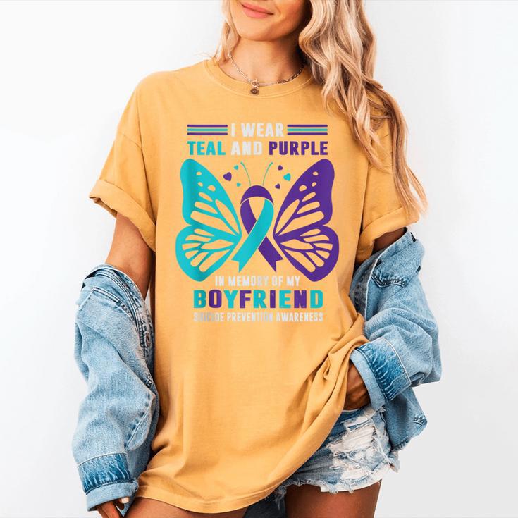 I Wear Teal And Purple In Memory Of My Boyfriend Women's Comfort Colors T-Shirt I Wear Teal And Purple In Memory Of My Boyfriend Women's Comfort Colors T-Shirt