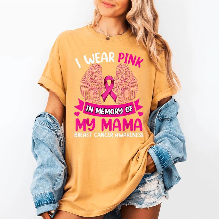 Wings Breast Cancer Shirt I Wear Pink In Memory Of My Mama Women's Comfort Colors T-Shirt