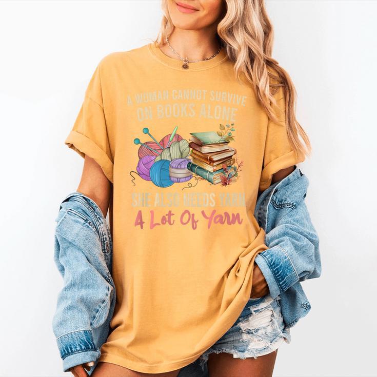 A Woman Cannot Survive On Books Alone She Needs Yarn Crochet Premium Tri-Blend Women's Comfort Colors T-Shirt