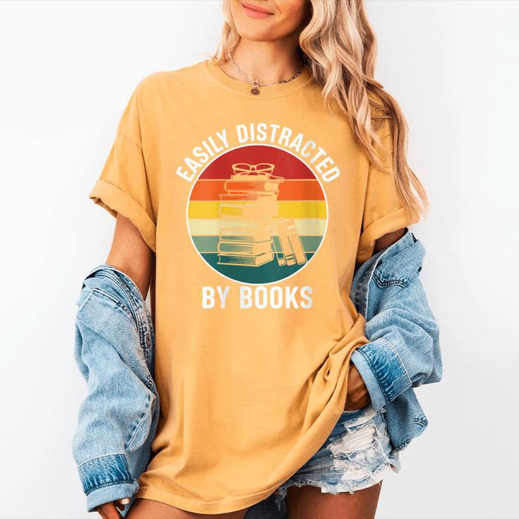 Women's Easily Distracted By Books Women's Comfort Colors T-Shirt