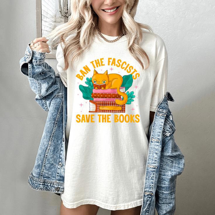 Ban The Fascist Save The Books For a Book Fan Women's Comfort Colors T-Shirt