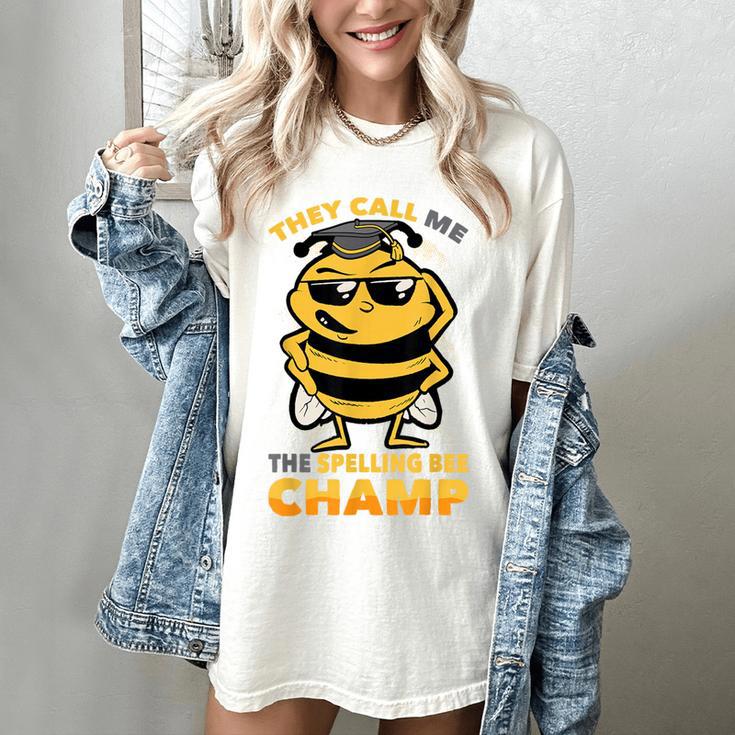 Bees They Call Me The Spelling Bee Champ Graduation Women's Comfort Colors T-Shirt