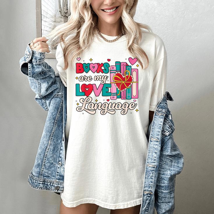 Books Are My Love Language Women's Comfort Colors T-Shirt
