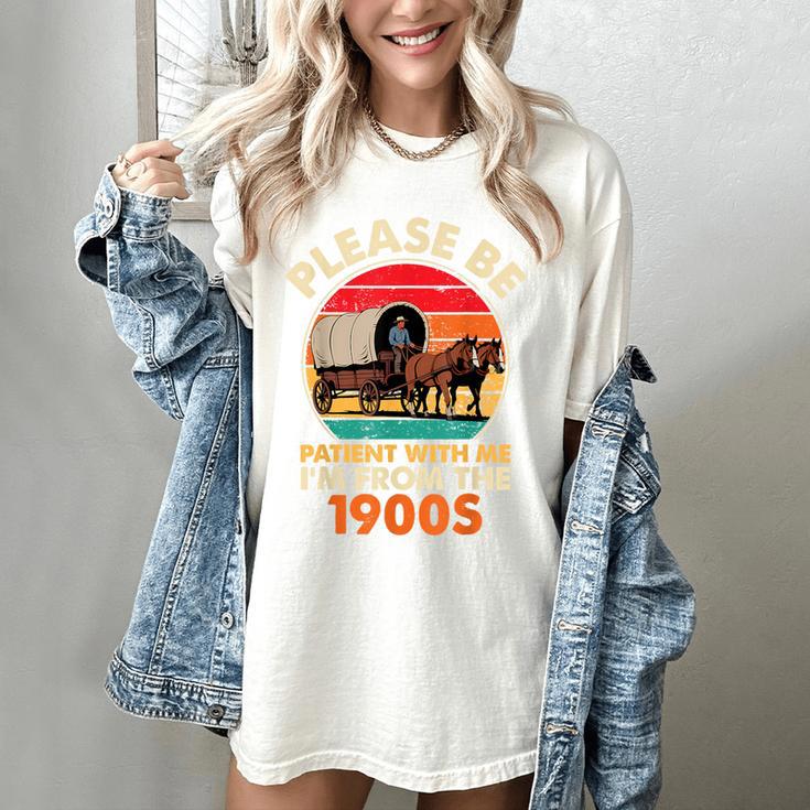 Dad Father's Day Please Be Patient I'm From The 1900s Women's Comfort Colors T-Shirt