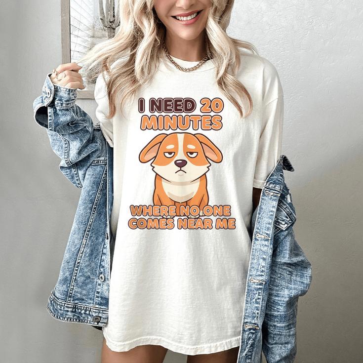 Dog Introvert I Need 20 Minutes Where No One Comes Women's Comfort Colors T-Shirt