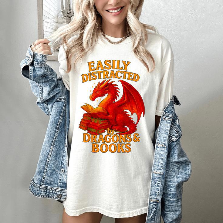 Easily Distracted By Dragons And Books Reading Women's Comfort Colors T-Shirt