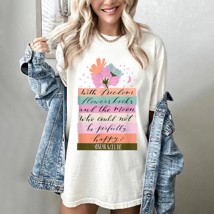 With Freedom Flowers Books And The Moon Women's Comfort Colors T-Shirt