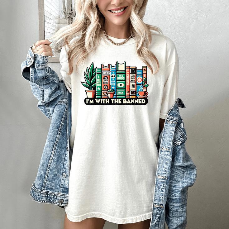 I'm With The Banned Books I Read Banned Books Lovers Women's Comfort Colors T-Shirt