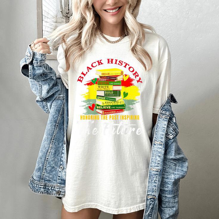 Inspired Book History Leaders Celebrate History Month Women's Comfort Colors T-Shirt