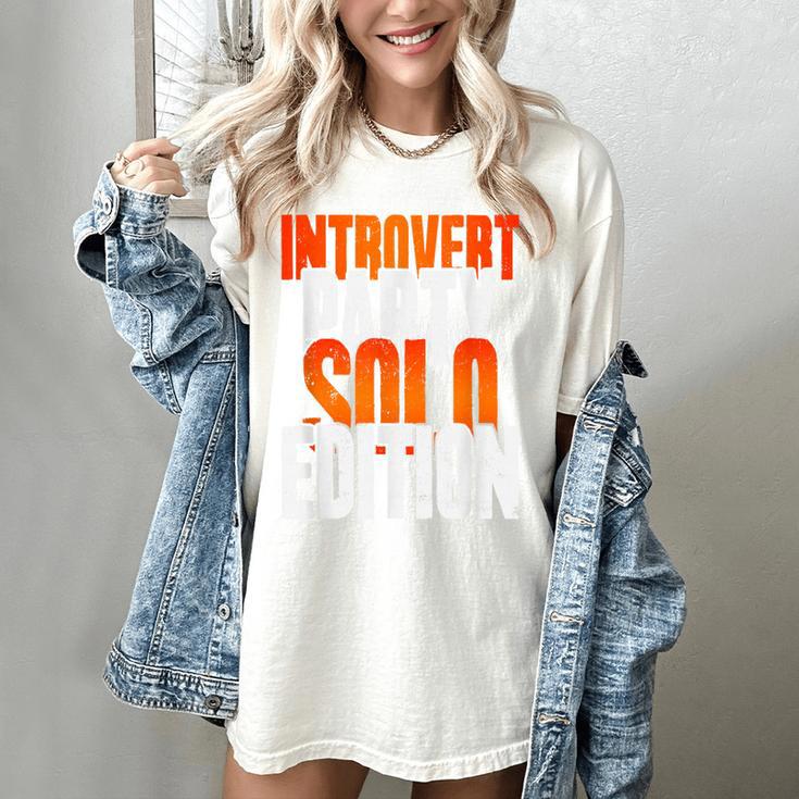 Introvert Party Solo Edition Sarcastic People Hater Women's Comfort Colors T-Shirt