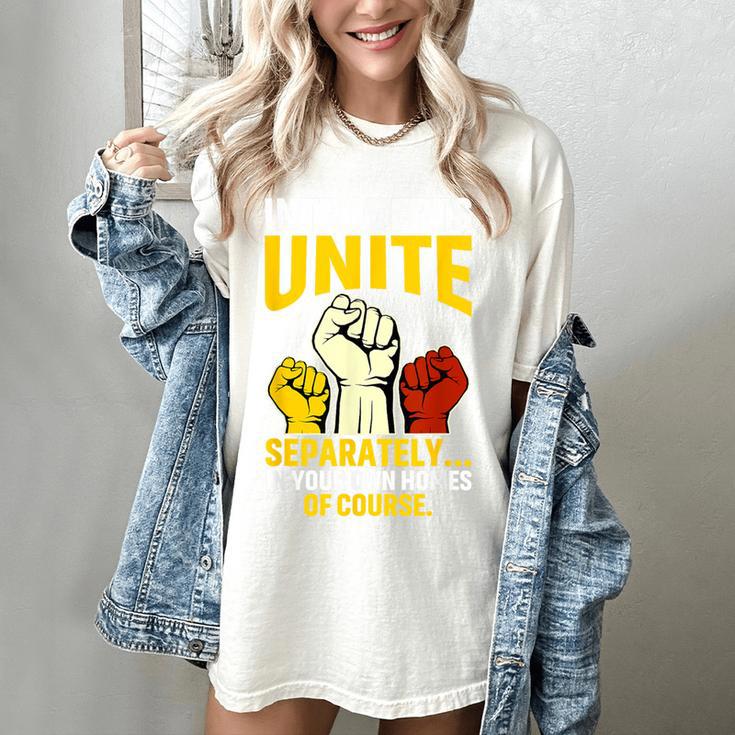 Introverts Unite Introvert Antisocial Anti Social Women's Comfort Colors T-Shirt