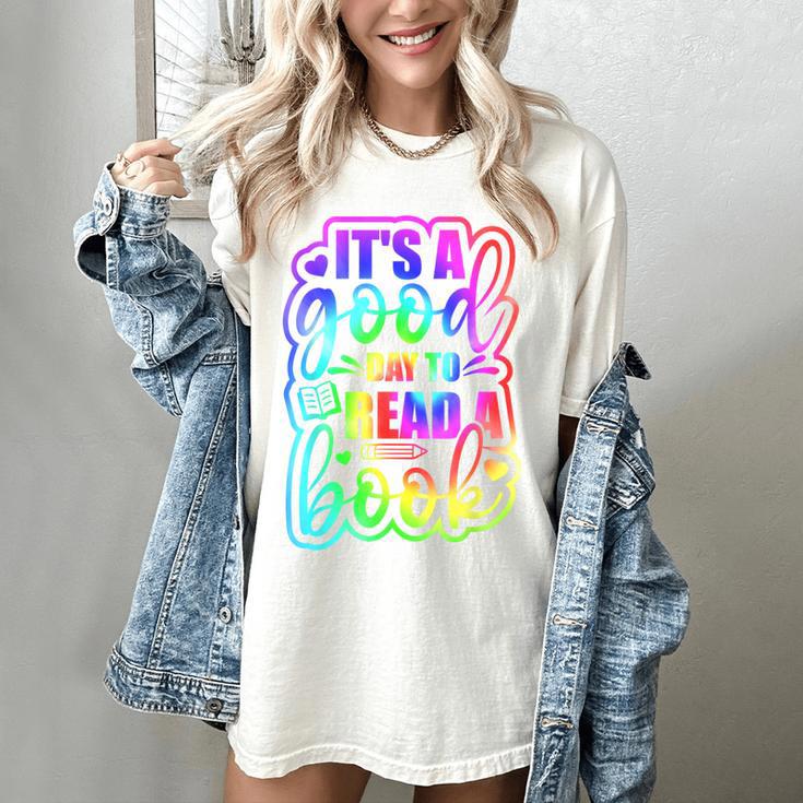 Its A Good Day To Read Book Kids Boys Girls Reading Graphic Women's Comfort Colors T-Shirt
