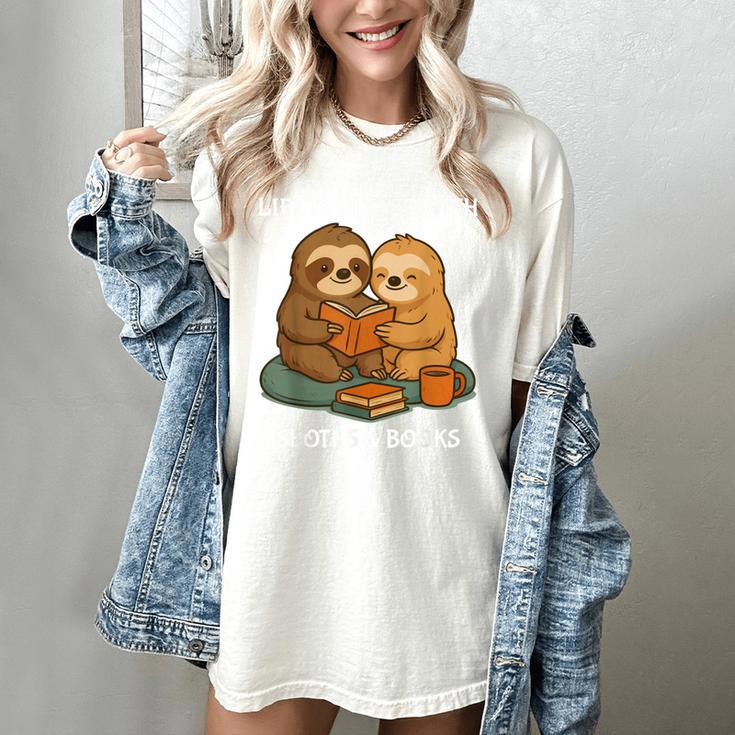 Life Is Better With Sloths And Books Cute Sloth Lover Women's Comfort Colors T-Shirt