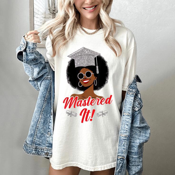 Master Degree Graduation Gifts Black Girl Women's Comfort Colors T-Shirt
