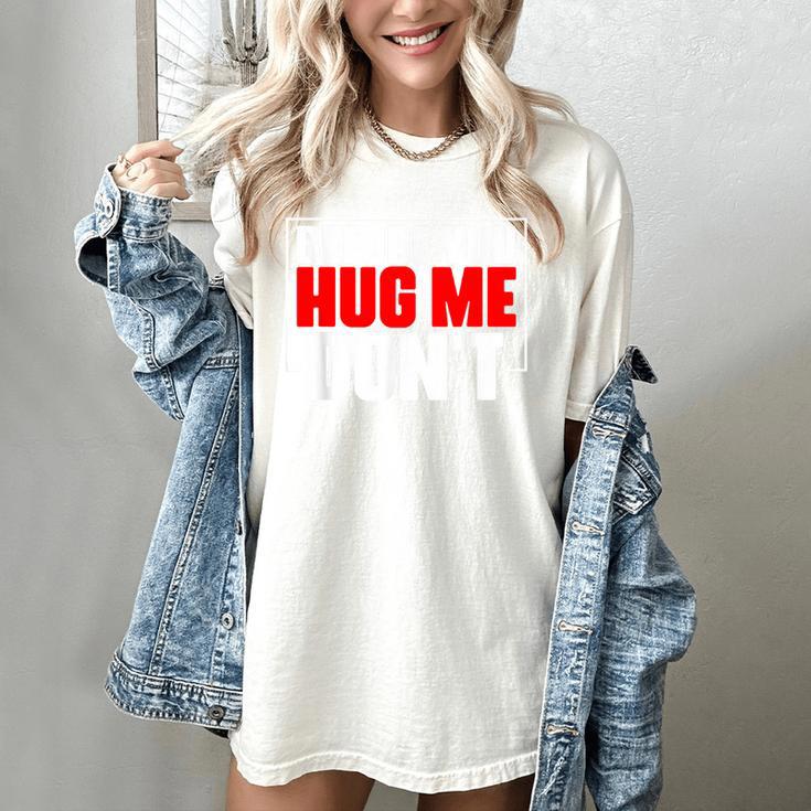 Meme Sarcastic Quotes For Antisocials Introverts Women's Comfort Colors T-Shirt