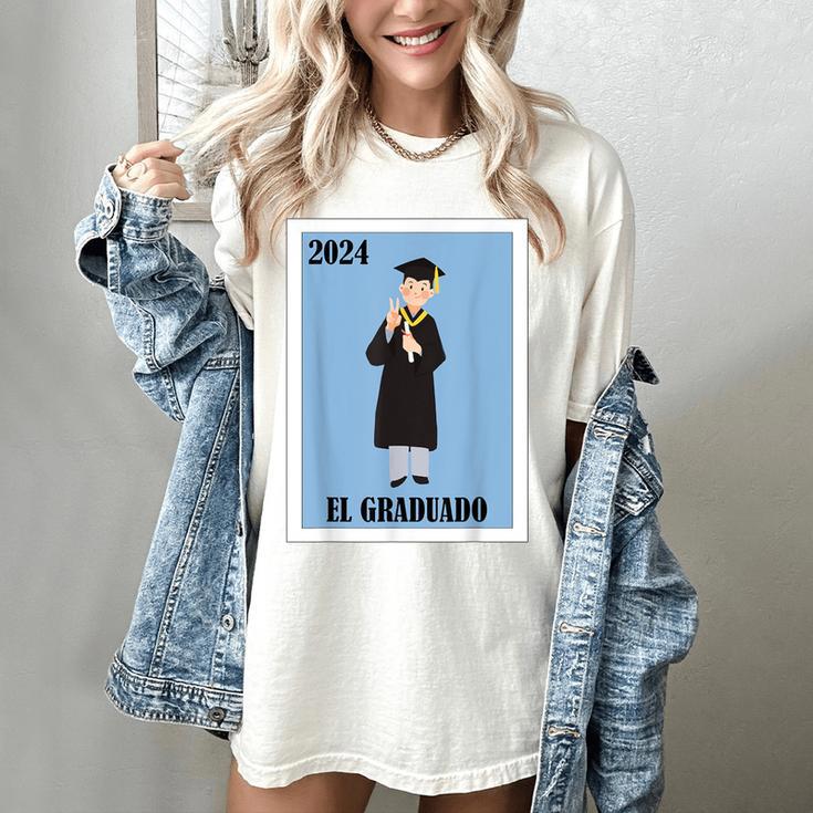 Mexican For Graduation El Graduado 2024 Women's Comfort Colors T-Shirt