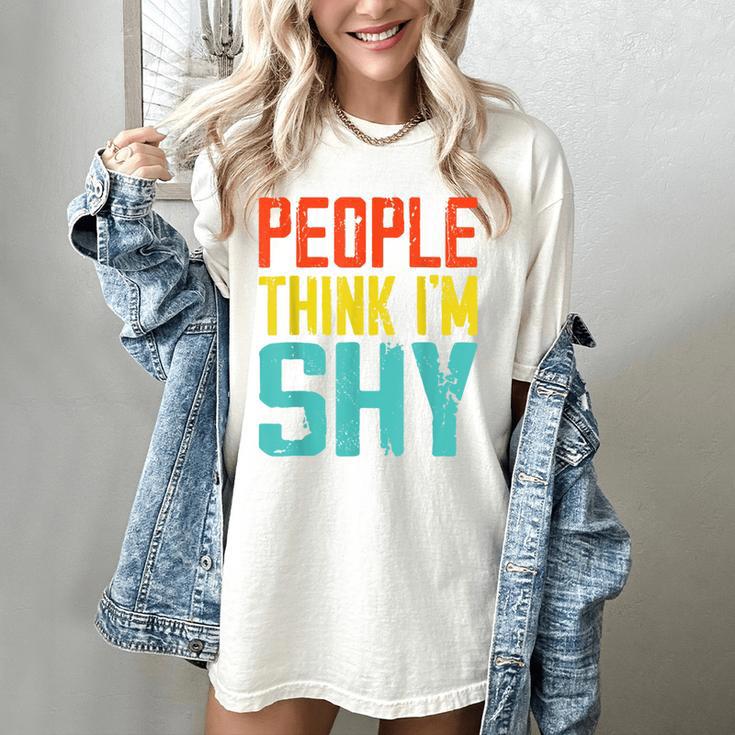 People Think I'm Shy I Introvert Women's Comfort Colors T-Shirt
