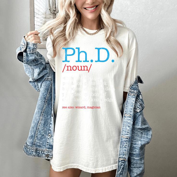 PhD PHD Student Definition Sarcastic Graduation Women's Comfort Colors T-Shirt