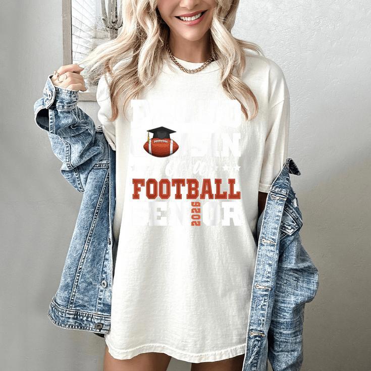 Proud Cousin Of a Football Senior 2026 Graduation Gifts Women's Comfort Colors T-Shirt