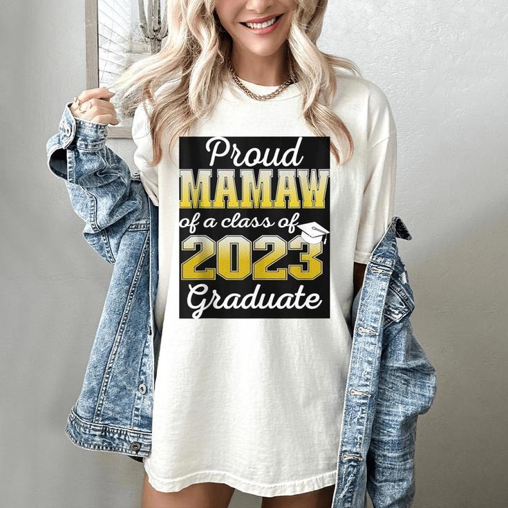 Proud Mamaw Of 2023 Graduate Class 2023 Graduation Family Women's Comfort Colors T-Shirt