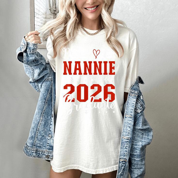 Proud Nannie Of A Class Of 2026 Graduate Senior Graduation Women's Comfort Colors T-Shirt