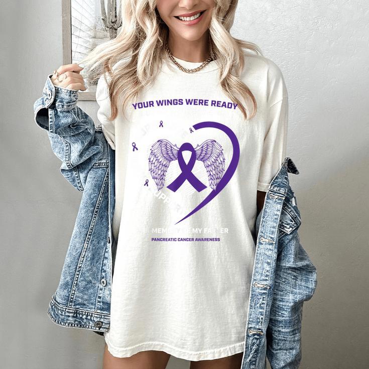 Purple In Memory Of My Dad Pancreatic Cancer Awareness Women's Comfort Colors T-Shirt