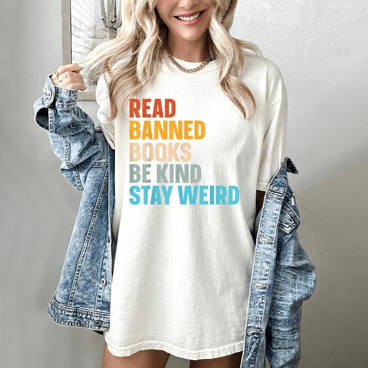 Read Banned Books Be Kind Stay Weird Women's Comfort Colors T-Shirt