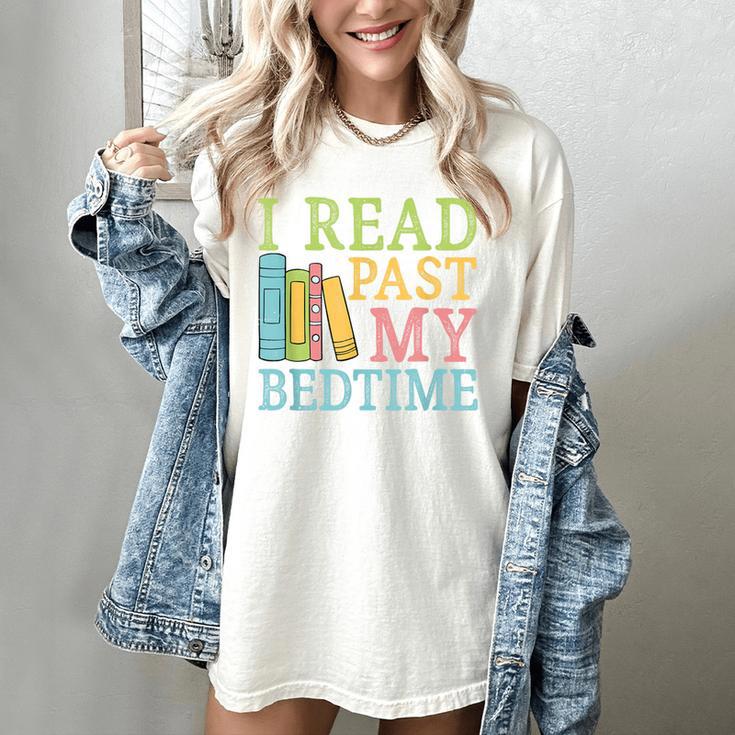 I Read Past My Bedtime Book Quote Humor Women's Comfort Colors T-Shirt