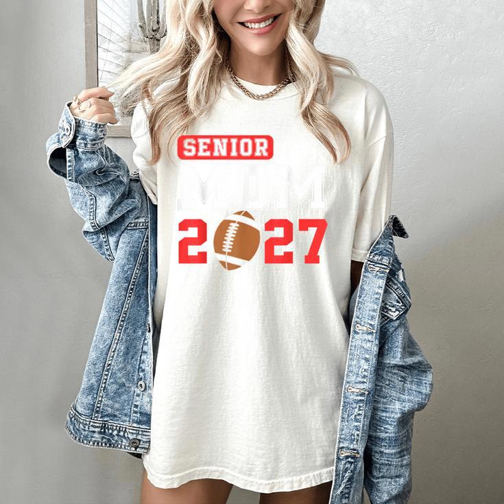 Senior Football Mom 2027 Team Class Of 2027 Graduation Mom Women's Comfort Colors T-Shirt