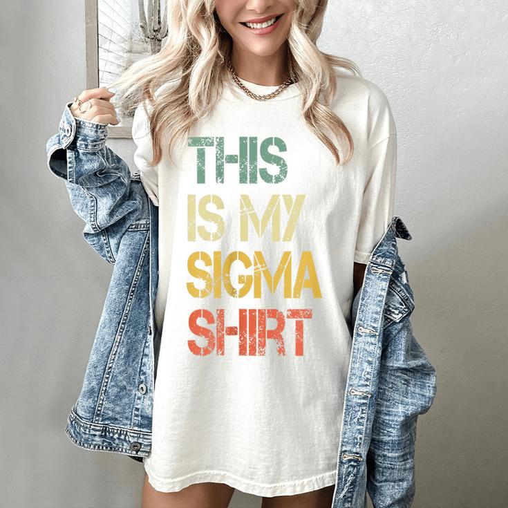This Is My Sigma Shirt Male Lone Wolf Minimalist Introvert Women's Comfort Colors T-Shirt