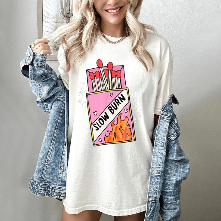 Slow Burn Book Trope Worth The Wait Love Takes Time Women's Comfort Colors T-Shirt